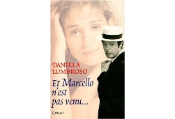 “Et Marcello n’est pas venu”